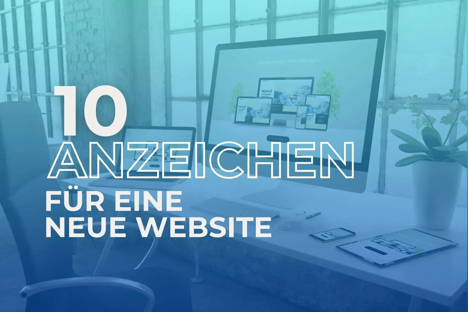 10 Anzeichen für eine neue Webseite